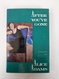 After You've Gone, Alice Adams — First Edition