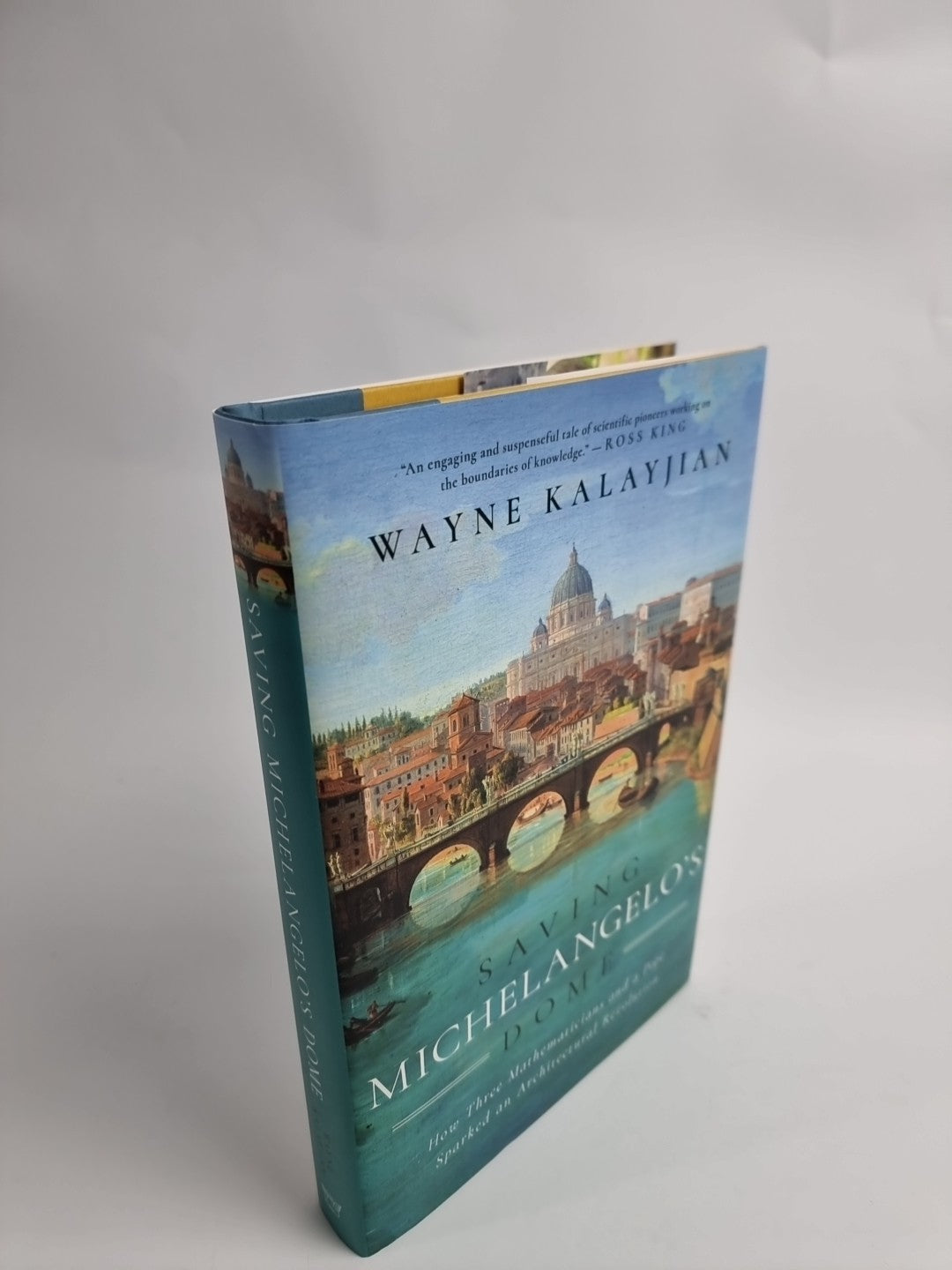 Saving Michelangelo's Dome: How Three Mathematicians an - Hardback NEW Kalayjian