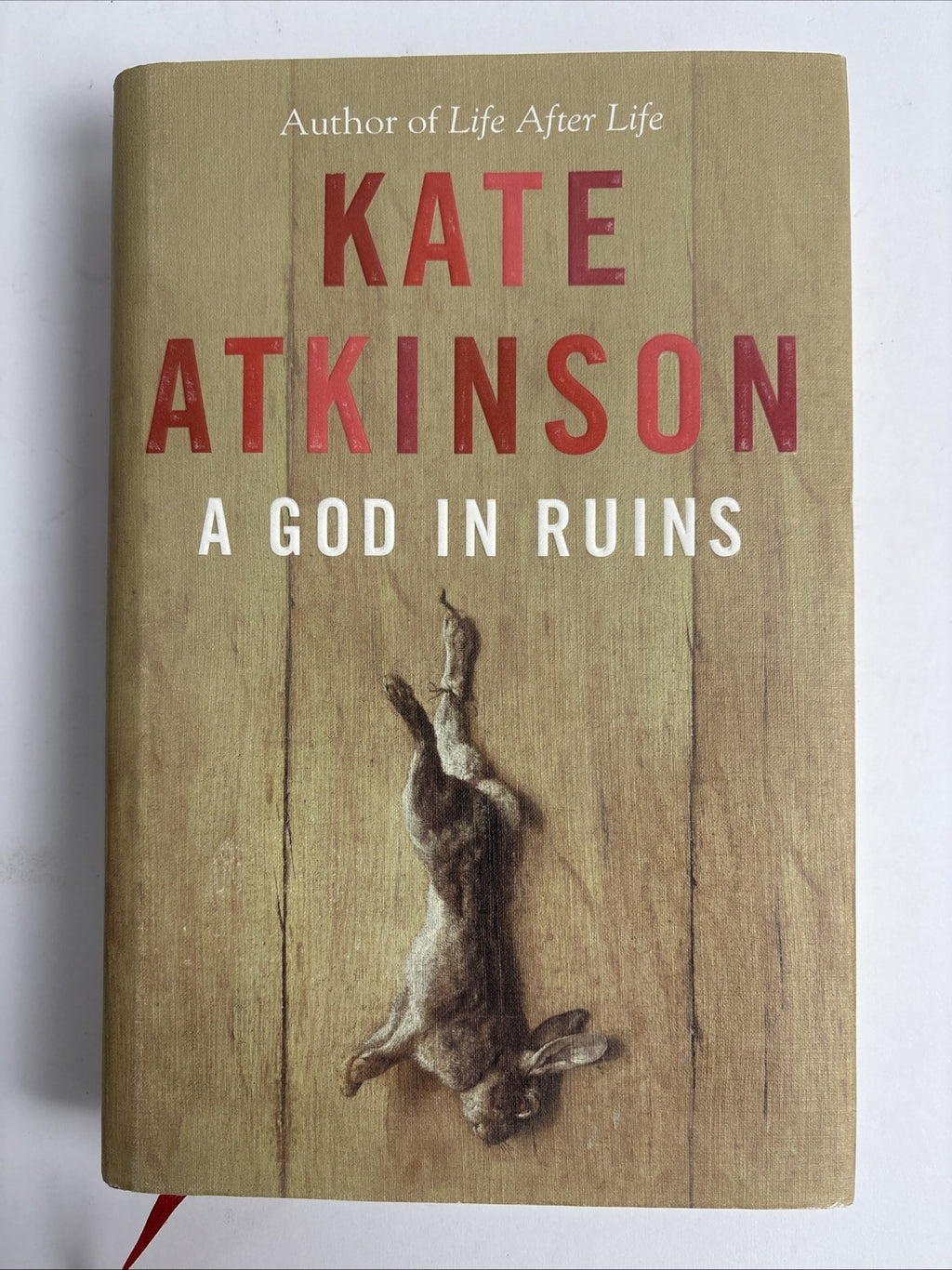 A God in Ruins Kate Atkinson Signed 1st Edition