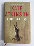 A God in Ruins Kate Atkinson Signed 1st Edition