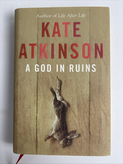 A God in Ruins Kate Atkinson Signed 1st Edition