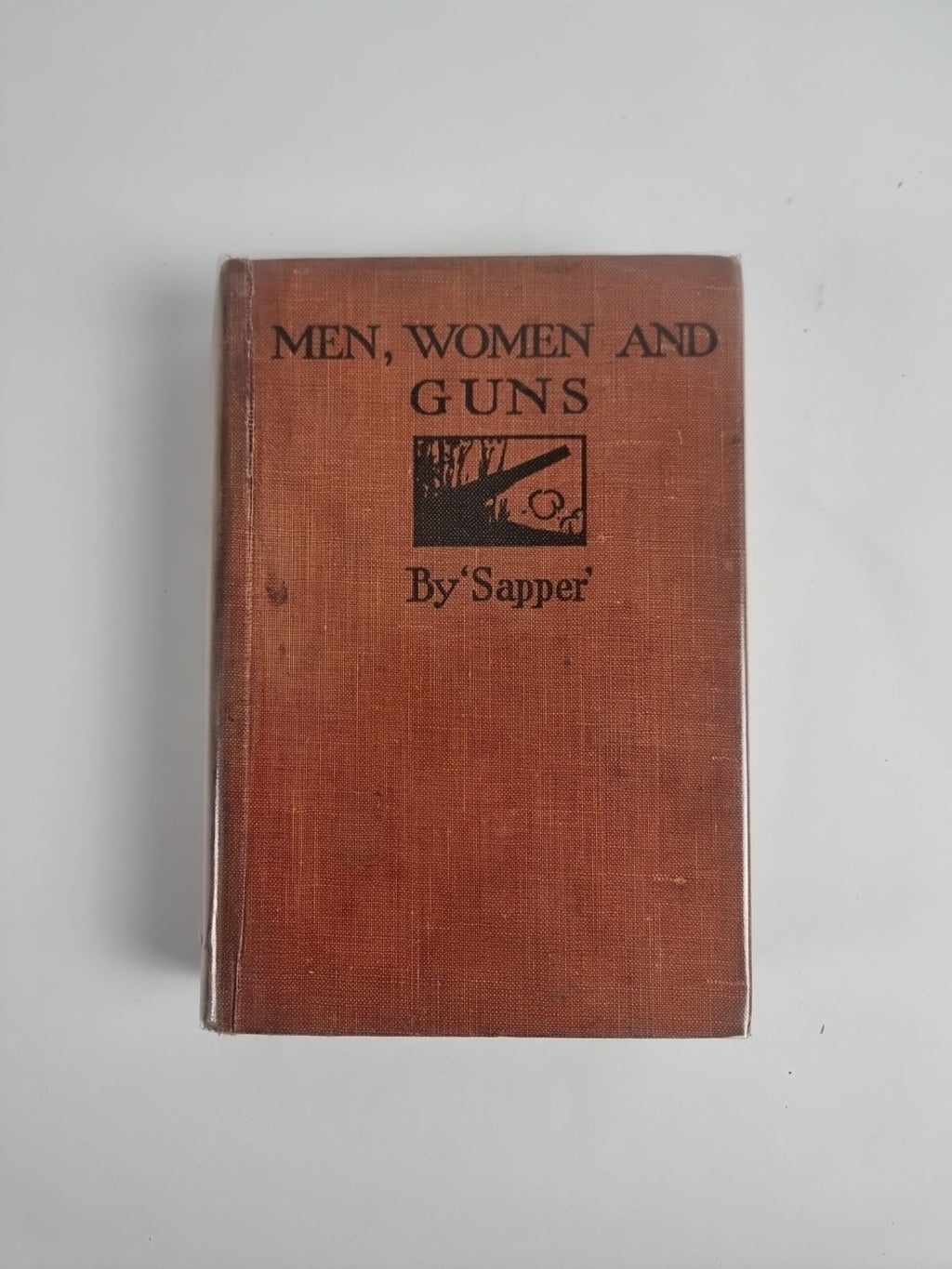 Men, Women and Guns, 'Sapper' — Third Edition, 1916