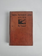 Men, Women and Guns, 'Sapper' — Third Edition, 1916