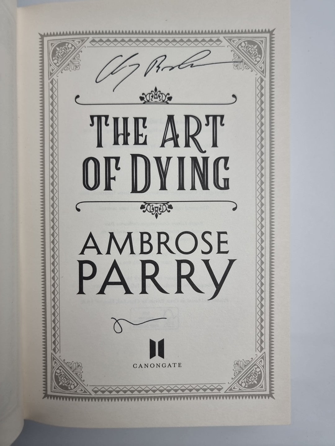 The Art of Dying:A Raven & Fisher Mystery- Parry, Ambrose 1st Edition Signed New