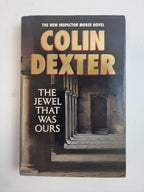 The Jewel That Was Ours — Colin Dexter (MORSE), SIGNED First Edition