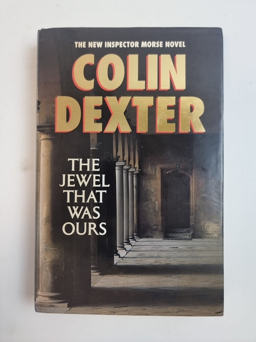The Jewel That Was Ours — Colin Dexter (MORSE), SIGNED First Edition