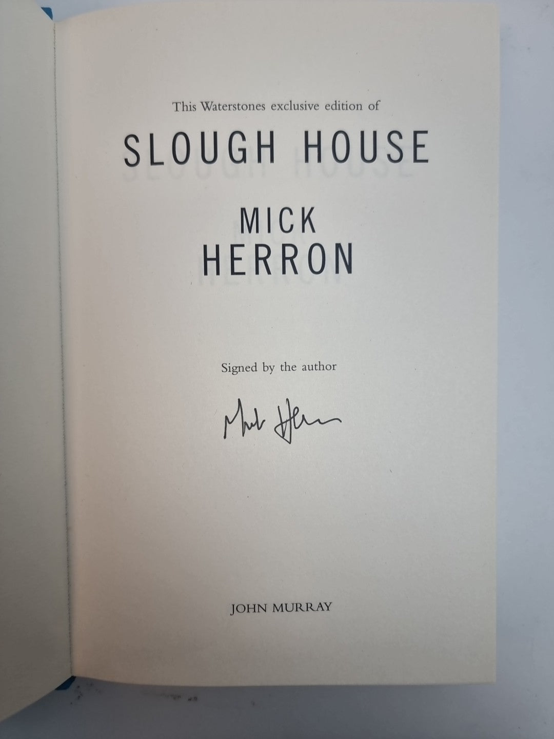 Slough House 1st Edition  Exclusive SIGNED Edition Mick Herron New