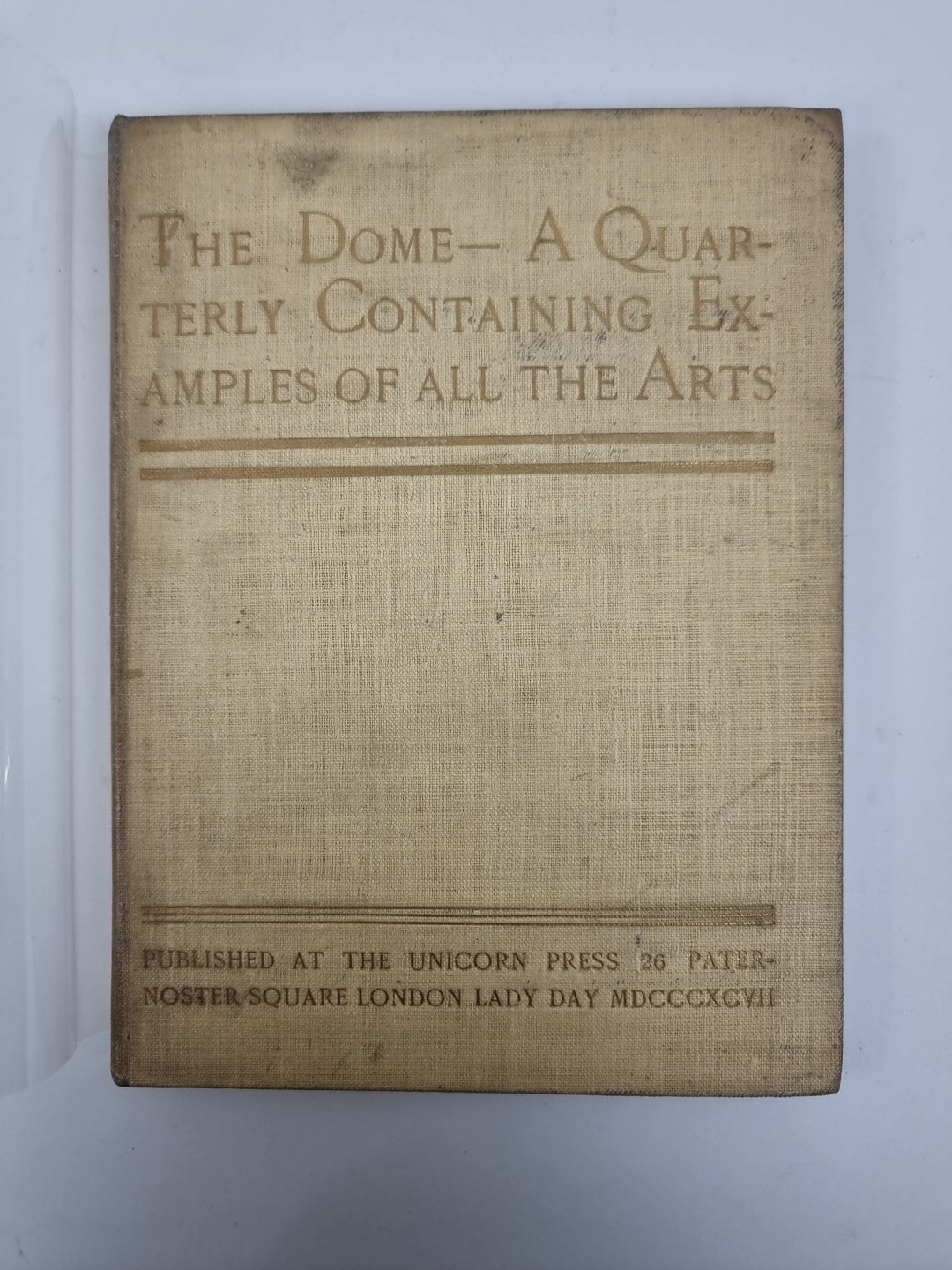 The Dome — A Quarterly Containing Examples Of All The Arts: 1st Volume, 27/100