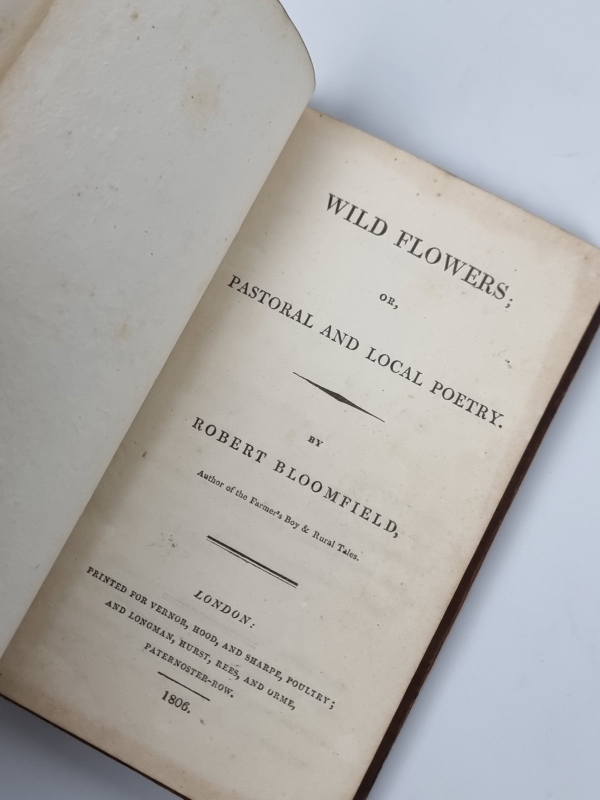 1806, WILD FLOWERS or Pastoral and Local Poetry by Robert Bloomfield (First Ed.)