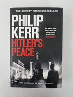Hitler's Peace : Philip Kerr 1st Edition