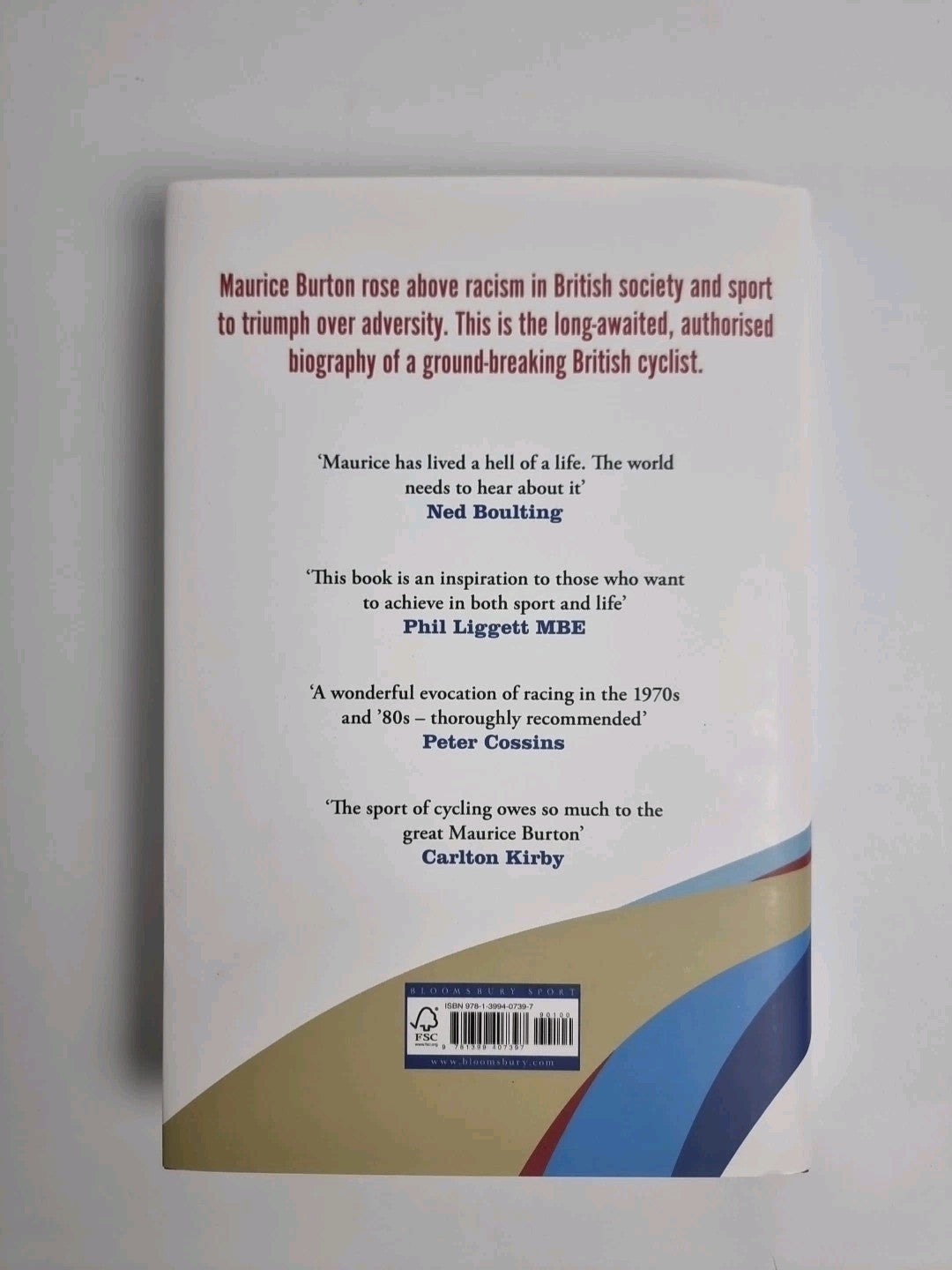 The Maurice Burton Way: Britain’s First Black Cycling Champion. Free Tracked Del