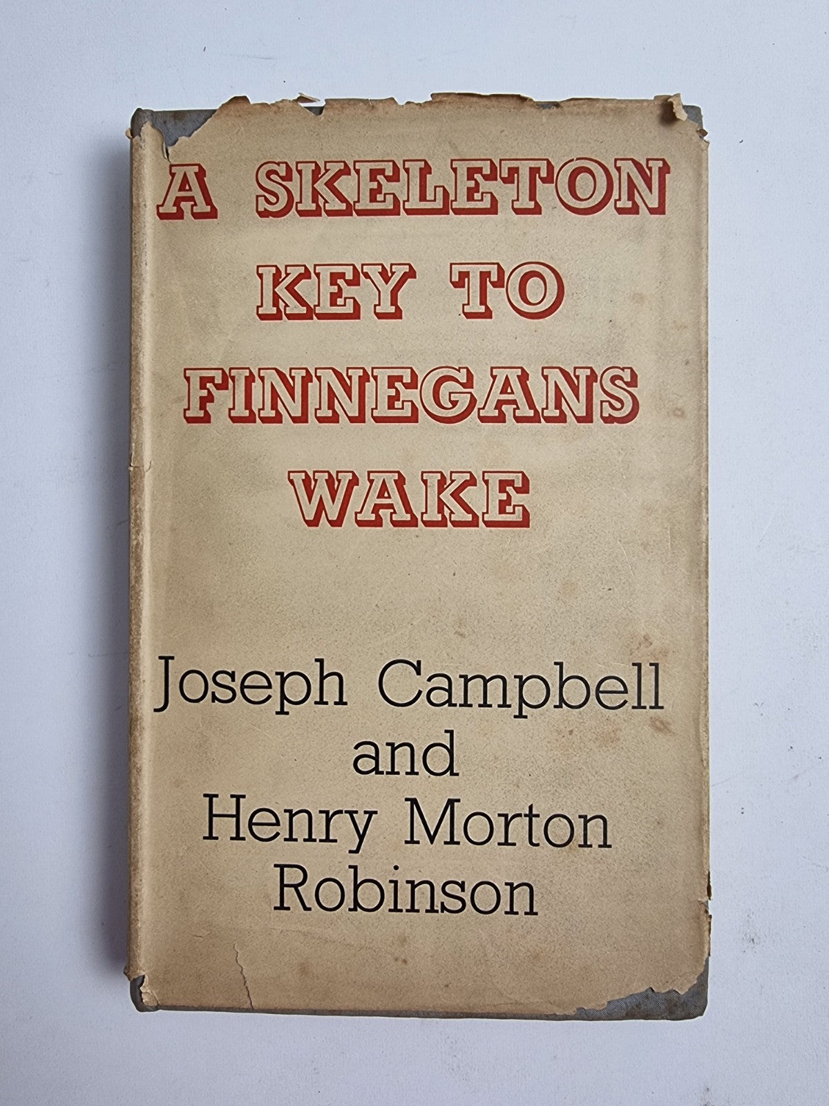 A Skeleton Key To Finnegans Wake Joseph Campbell/Henry Morton Robinson — 1st Ed.