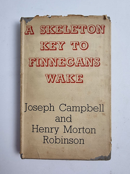 A Skeleton Key To Finnegans Wake Joseph Campbell/Henry Morton Robinson — 1st Ed.