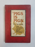 Pigs Is Pigs, E. P. Butler