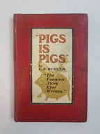 Pigs Is Pigs, E. P. Butler