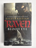 Raven Blood Eye by Giles Kristian 1st Edition 1st Print