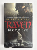 Raven Blood Eye by Giles Kristian 1st Edition 1st Print