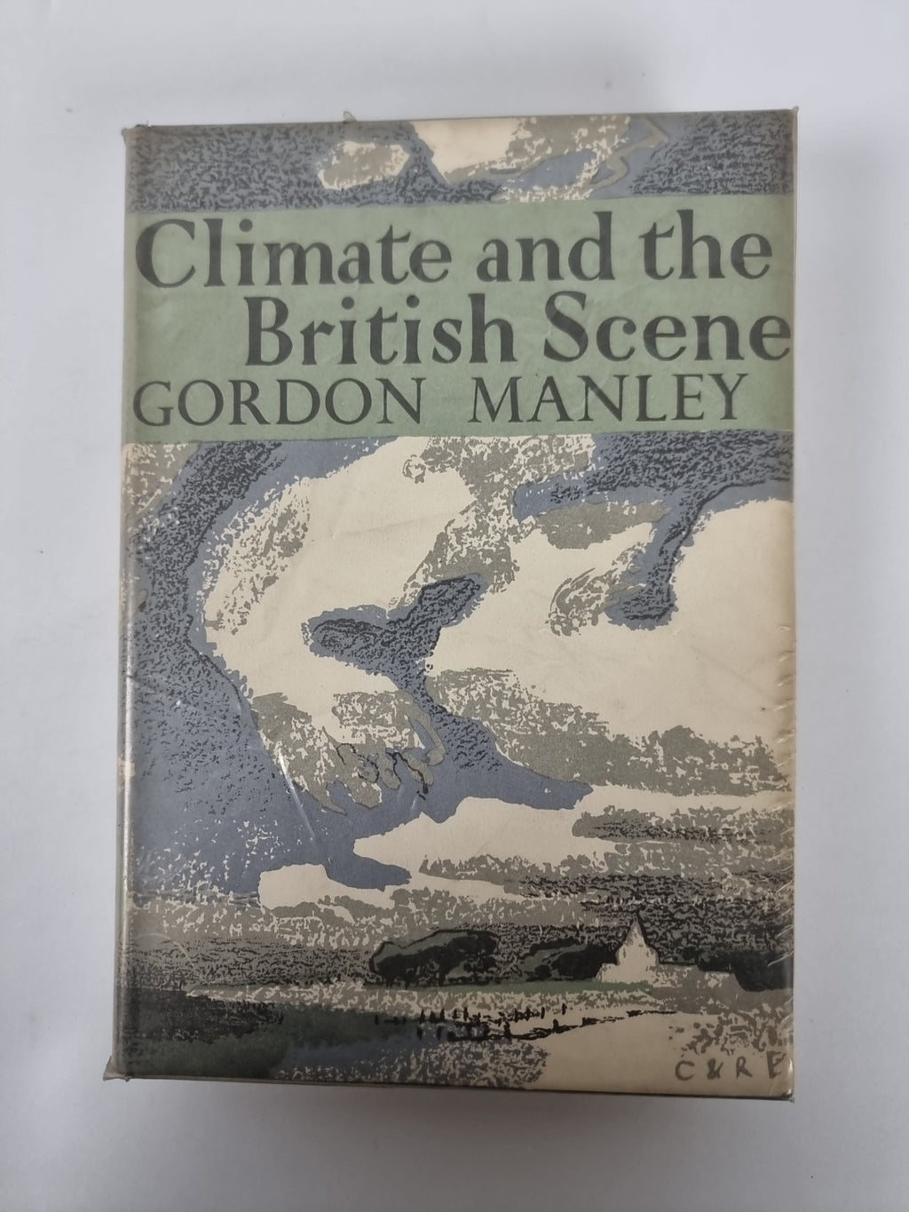 Climate and the British Scene, Gordon Manley - Second Impression (1953)
