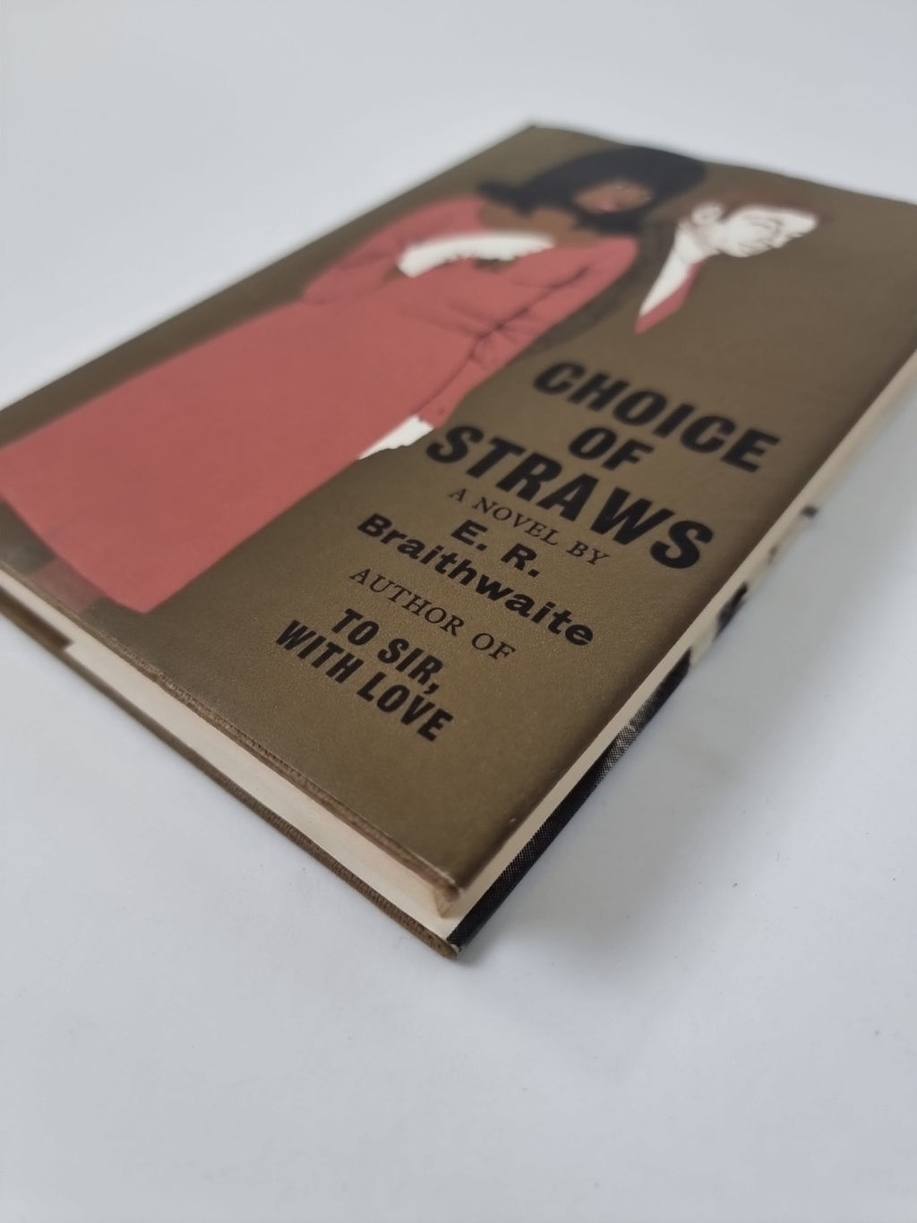 Choice Of Straws, E. R. Braithwaite — First Edition