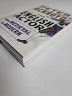 The English Actor: From Medieval to Modern by Peter Ackroyd 1st Edition 