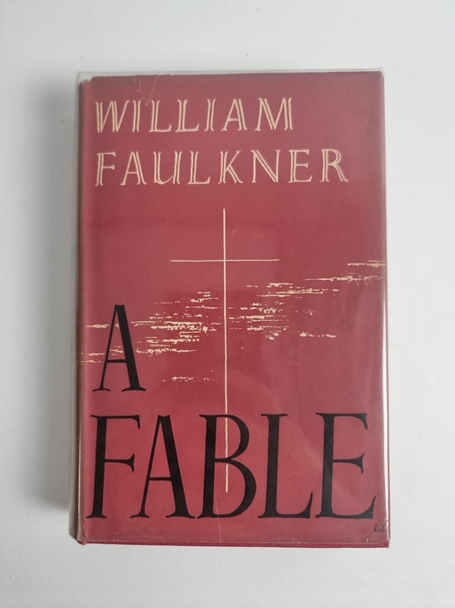 A Fable, William Faulkner — UK First Edition