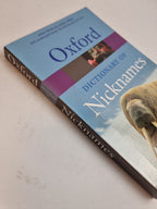 Oxford Dictionary of Nicknames by Andrew Delahunty (Paperback, 2006)