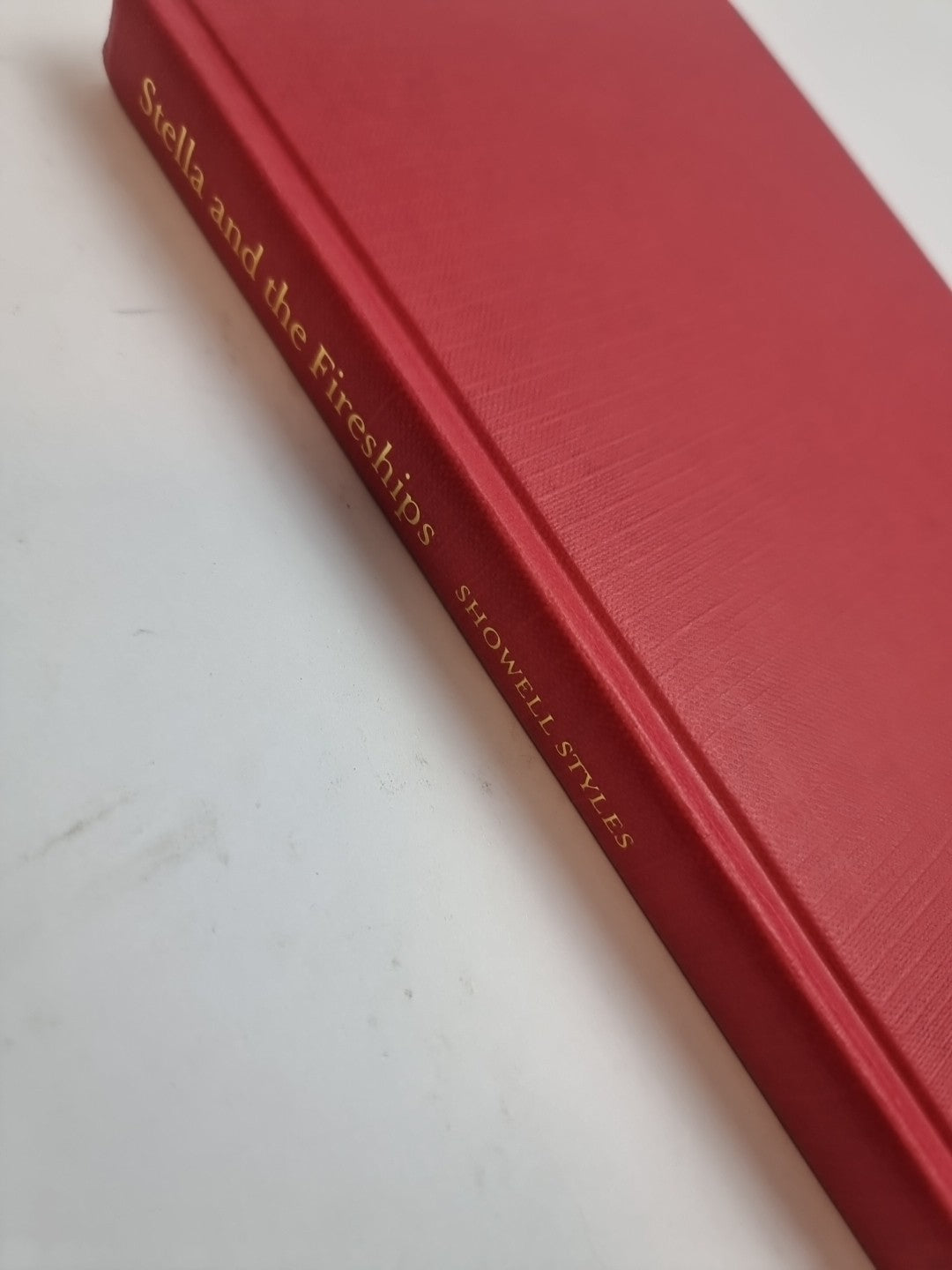 STELLA AND THE FIRESHIPS - Styles, Showell 1st Edition New