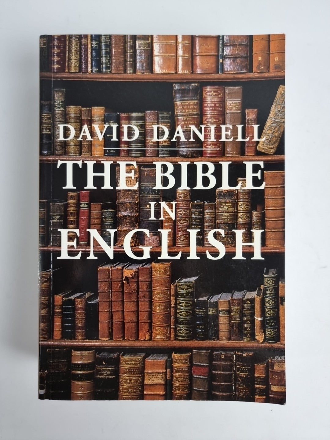 The Bible in English by David Daniell (Paperback, 2005)