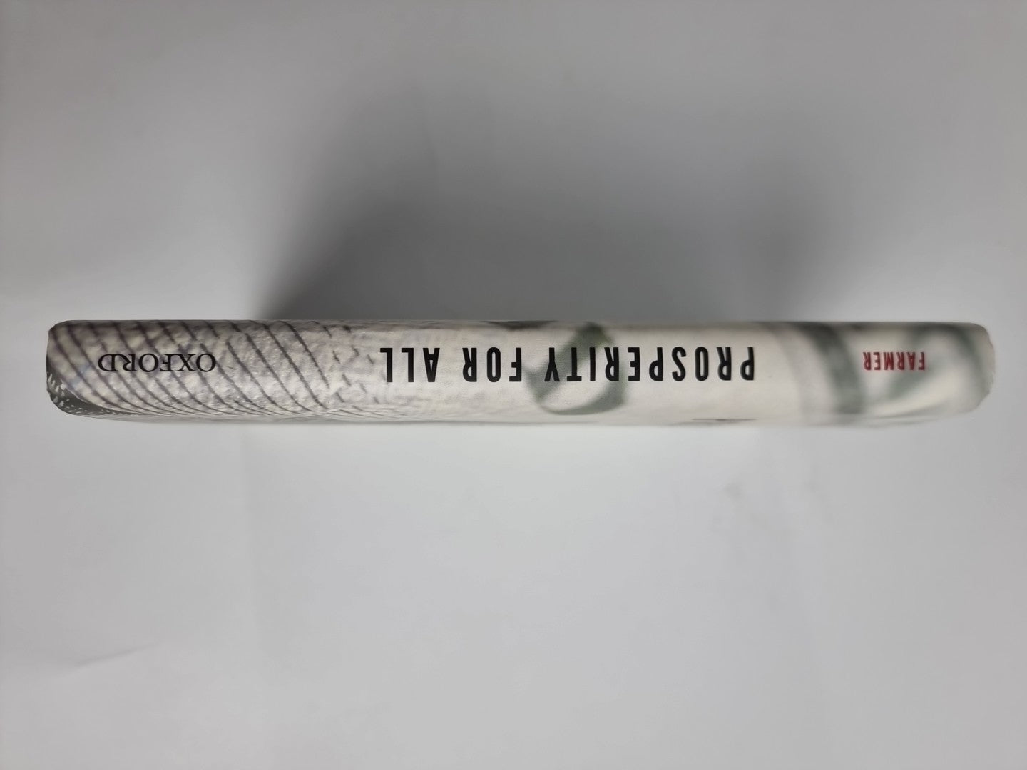 Prosperity for All: How to Prevent Financial Crises by Roger E.A. Farmer...