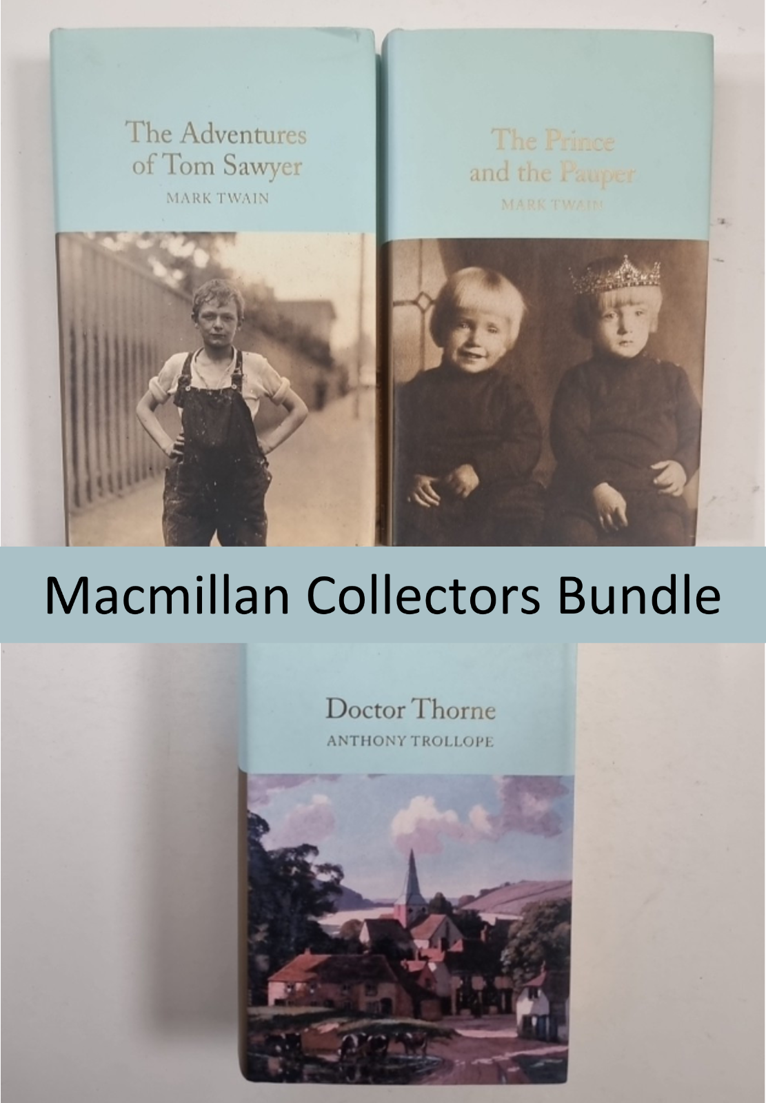 Doctor Thorne: A Trollope. The Adventures of T Sawyer & The Prince...: M Twain