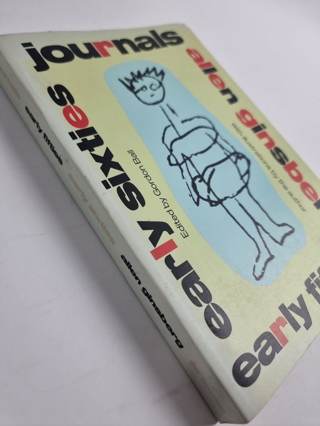 Journals: Early Fifties, Early Sixties by Allen Ginsberg, Gordon Ball. New