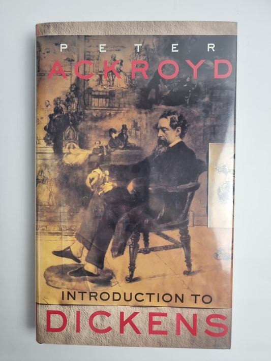 Introduction to Dickens by Peter Ackroyd, 1st edition New Free Delivery