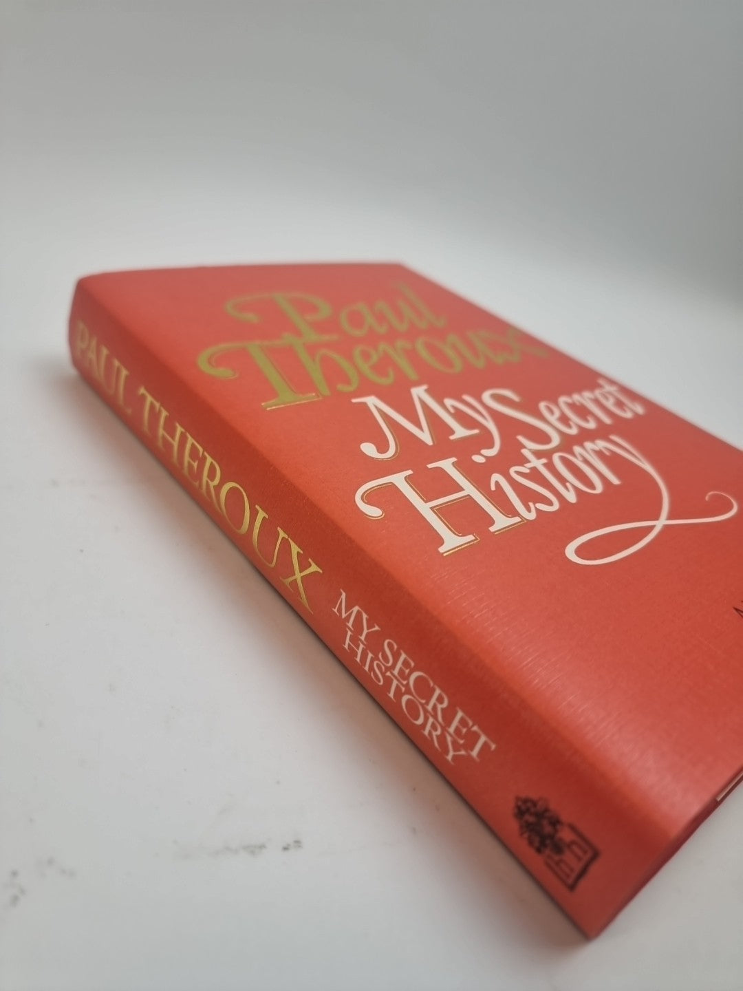 My Secret History by Paul Theroux 1st edition New Free Delivery