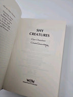 Shy Creatures:  Chambers, Clare Signed 1st Edition Independent Bookshop Edition*