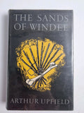 The Sands of Windee, Arthur Upfield— First Edition, UK