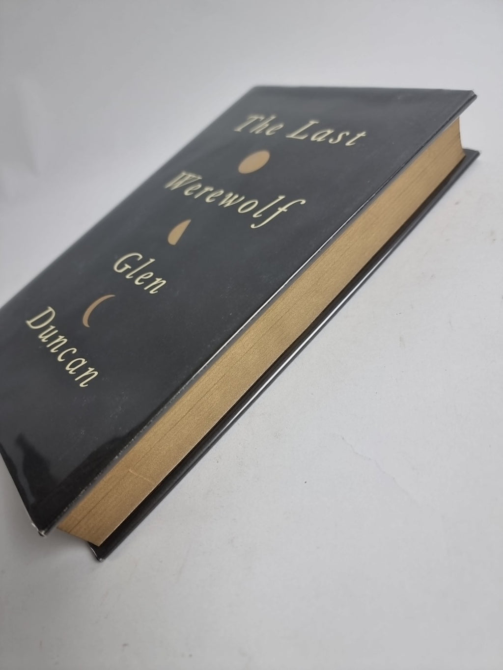 The Last Werewolf -The Last Werewolf By Duncan, Glen, HB 1st edition
