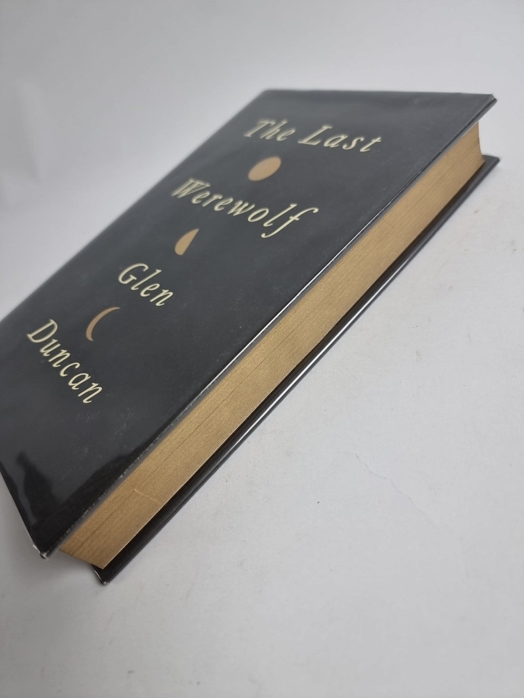 The Last Werewolf -The Last Werewolf By Duncan, Glen, HB 1st edition