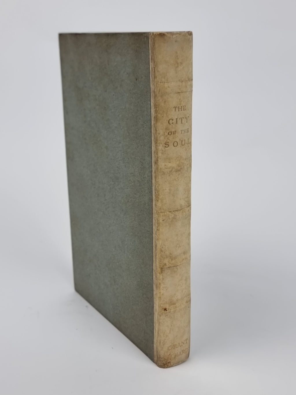 The City Of The Soul by Douglas Alfred Bruce Lord. Fine 1899 1st Edition