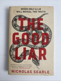 The Good Liar by Nicholas Searle 1st Edition