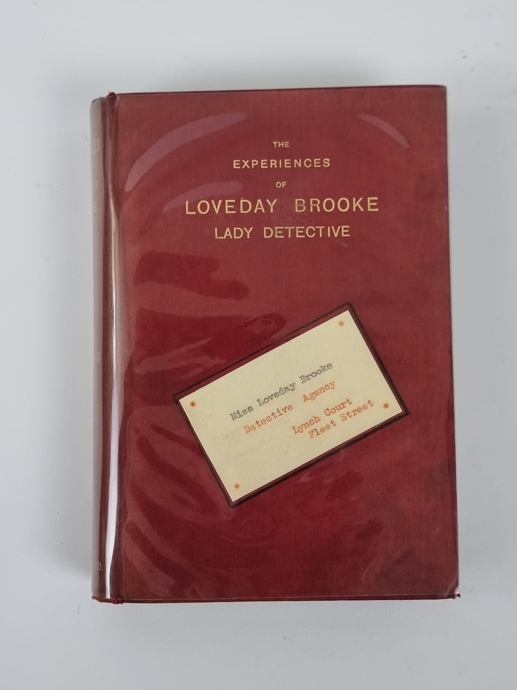 Catherine Pirkis The Experiences of Loveday Brooke, Lady Detective, 1st Ed 1894