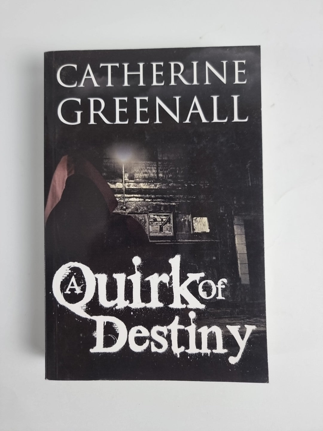 A Quirk of Destiny: Catherine Greenall Paperback NEW & SIGNED