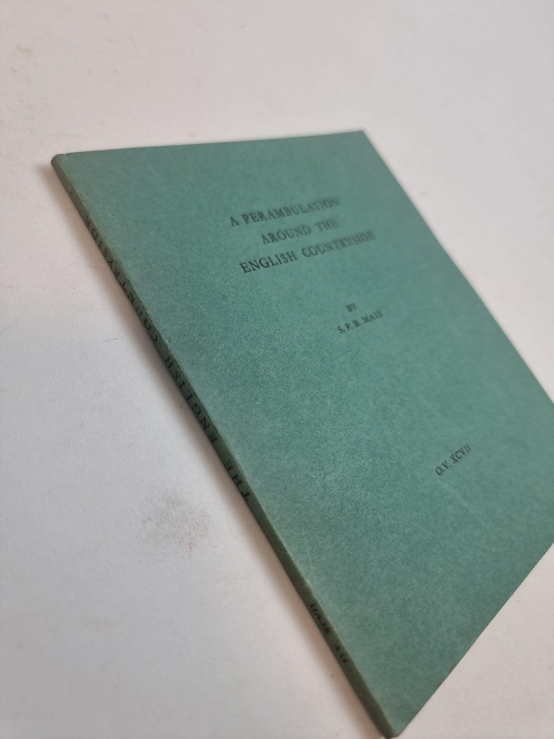 A Preambulation Around The English Countryside, S. P. B. Mais — Special Edition