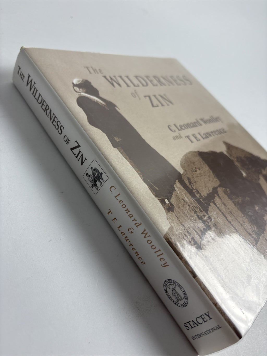 The Wilderness of Zin by C Leonard Woolley & T E Lawrence Hardback