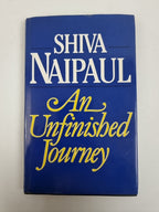 Shiva Naipaul, An Unfinished Journey — First Edition