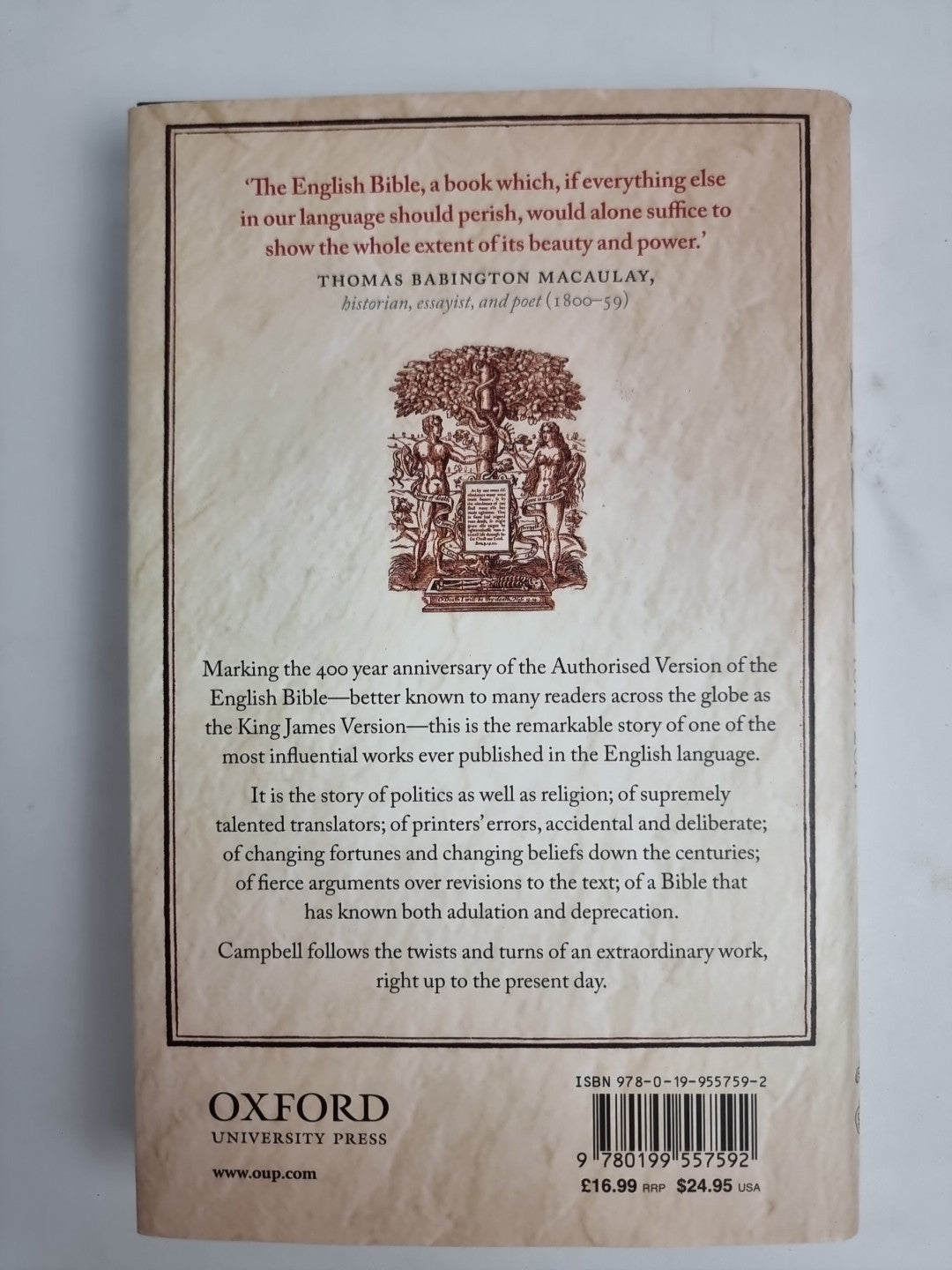 Bible: The Story of King James Version 1611 - 2011 by Gordon Campbell...