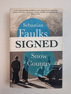 Snow Country, Sebastian Faulks — SIGNED First Edition