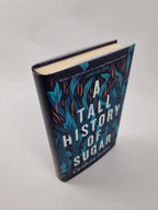 A Tall History of Sugar - Forbes, Curdella 1st Edition