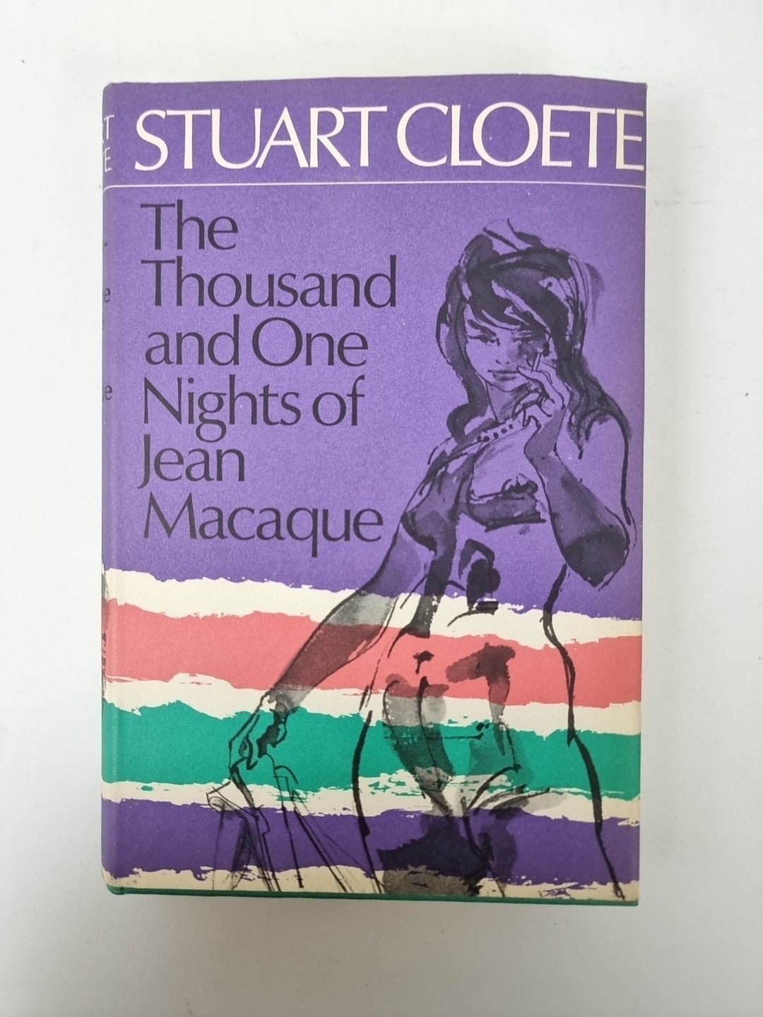 The Thousand And One Nights Of Jean Macaque, Stuart Cloete — First Edition
