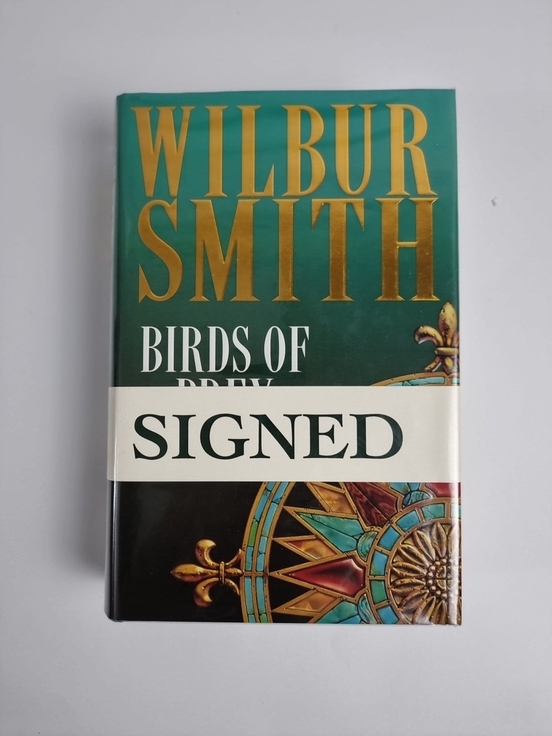 Wilbur Smith Birds of Prey Signed 1st Edition (1997)