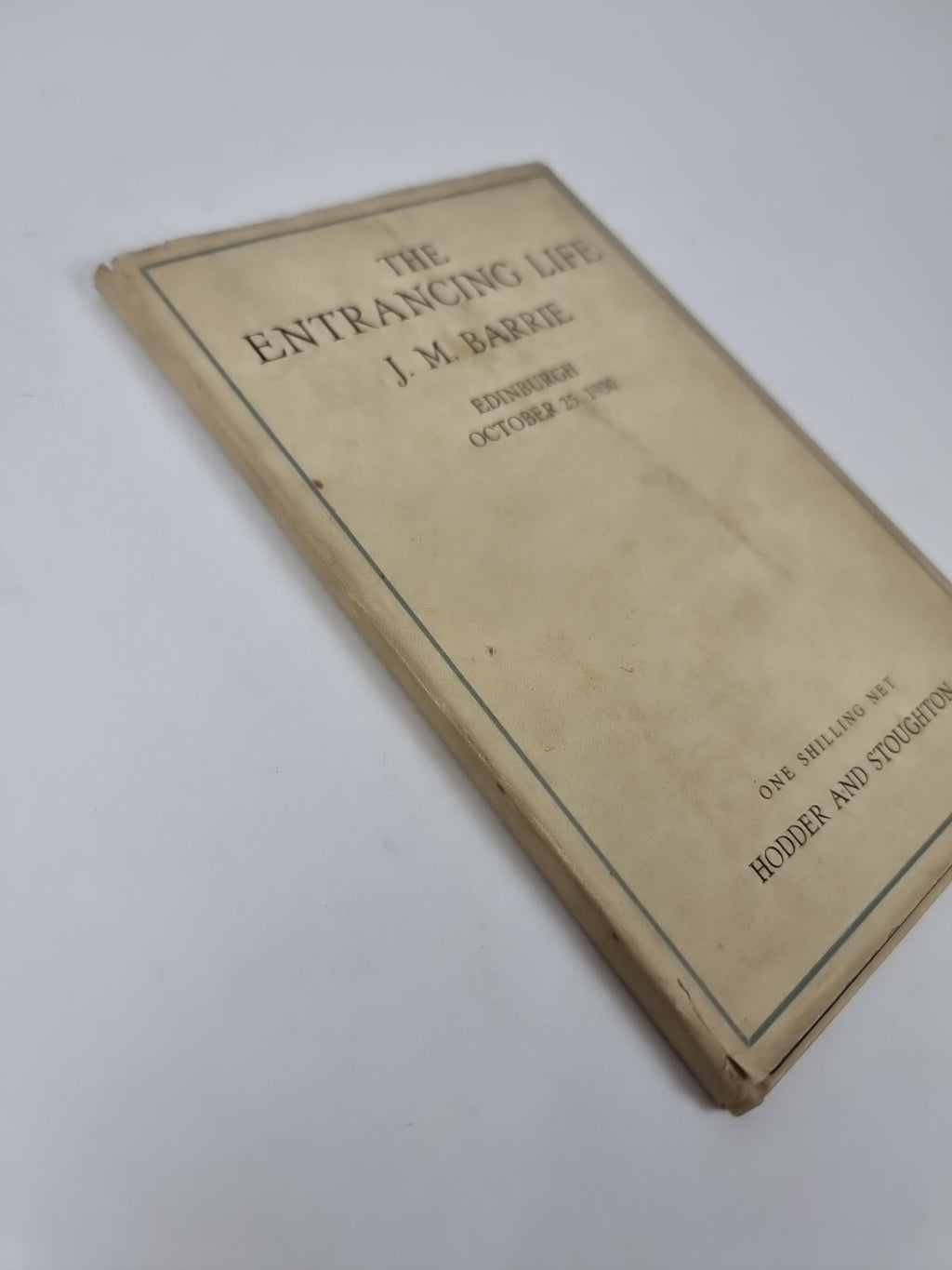 The Entrancing Life, J. M. Barrie — First Edition, 1930